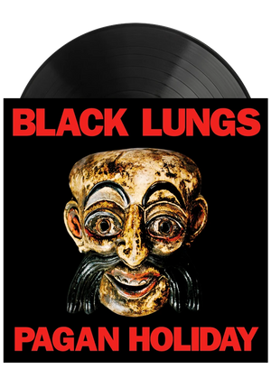 Pagan Holiday (LP)-Black Lungs-Dine Alone Records