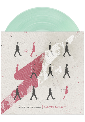 All You Can Quit (LP)-Life In Vacuum-Dine Alone Records