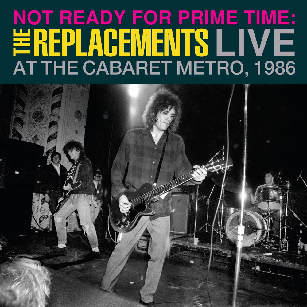 Not Ready for Prime Time: Live at the Cabaret Metro, 1986
