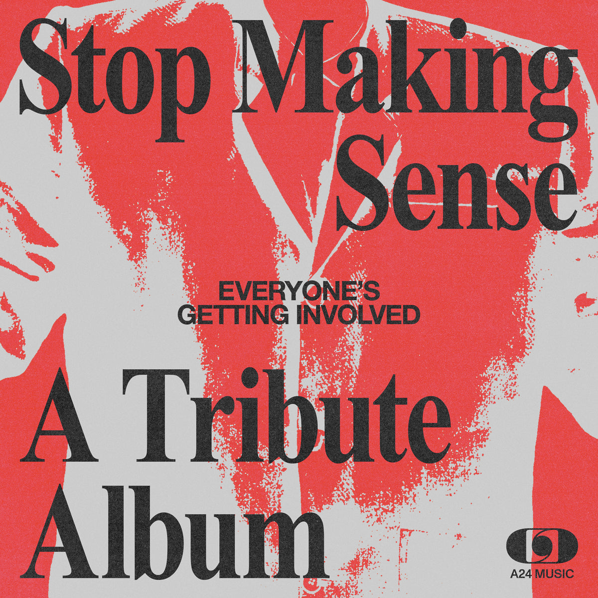 Everyone&#39;s Getting Involved: Tribute To Talking Heads&#39; Stop Making Sense