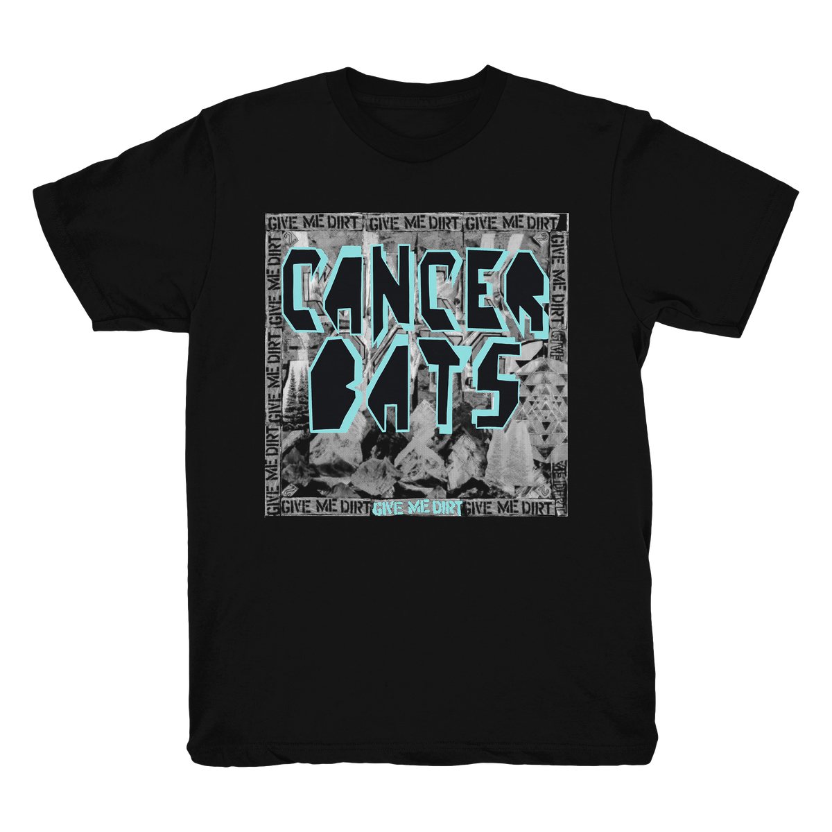 Give Me Dirt T-Shirt