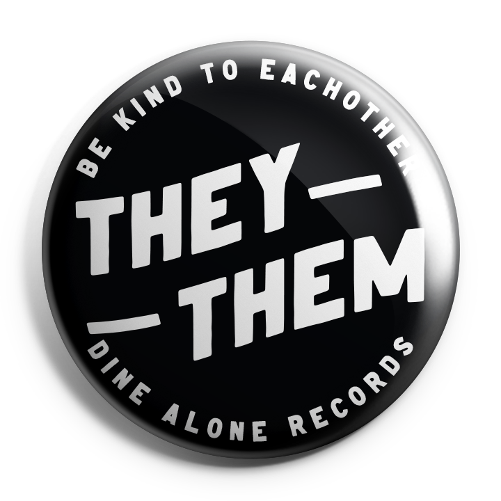 Be Kind To Each Other (They/Them) 1" Button