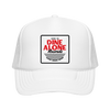 Good 'Ol Dine Alone Trucker Hat