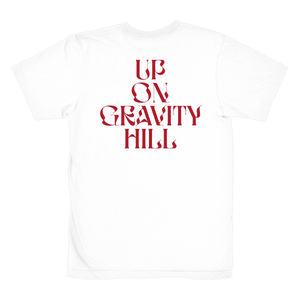 Up on Gravity Hill T-Shirt