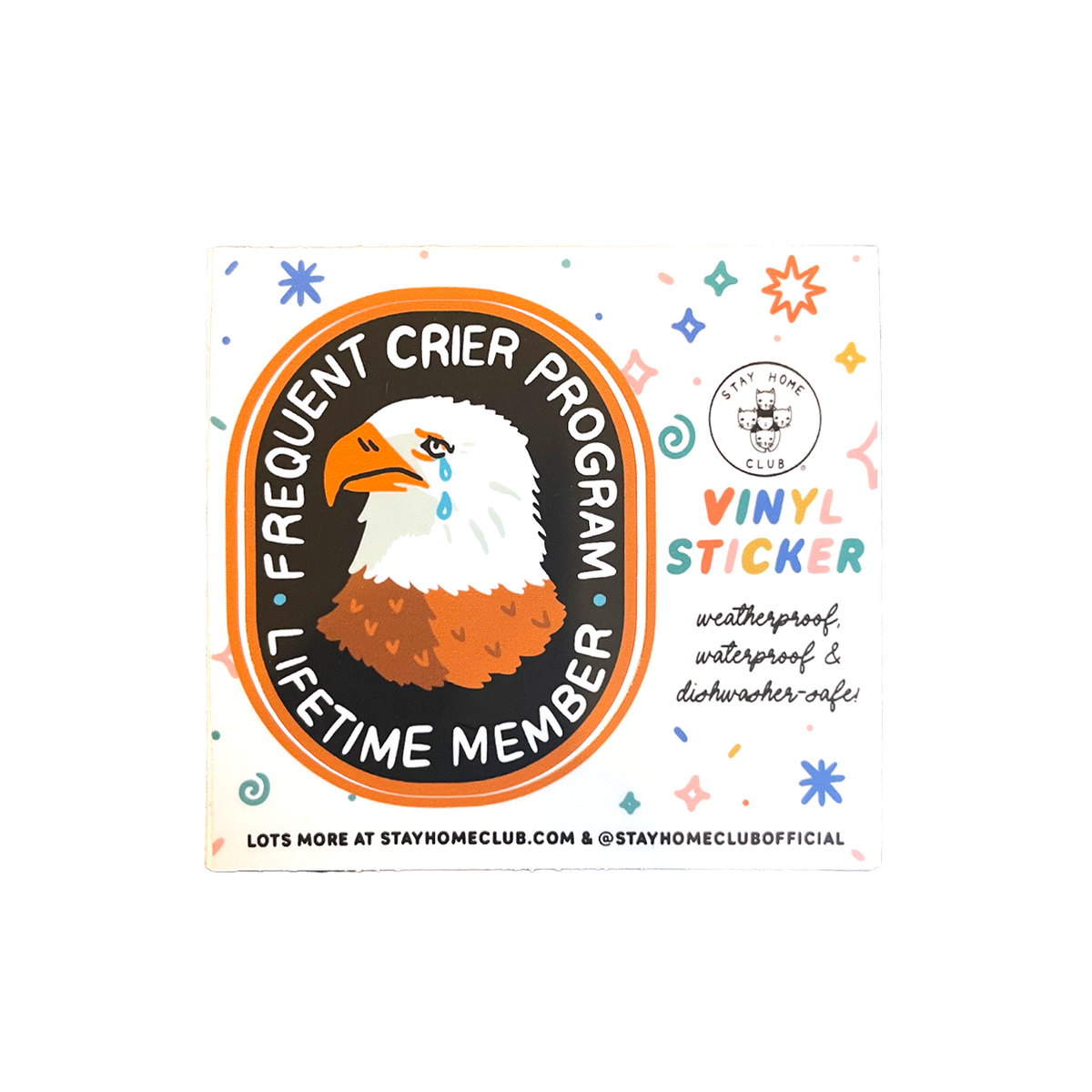 Frequent Crier Vinyl Sticker