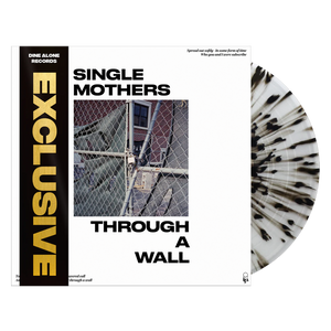 Through A Wall (Clear w/ Black Splatter LP)