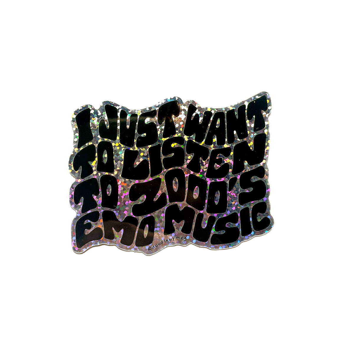 I Just Want to Listen to 2000&#39;s Emo Music Sticker