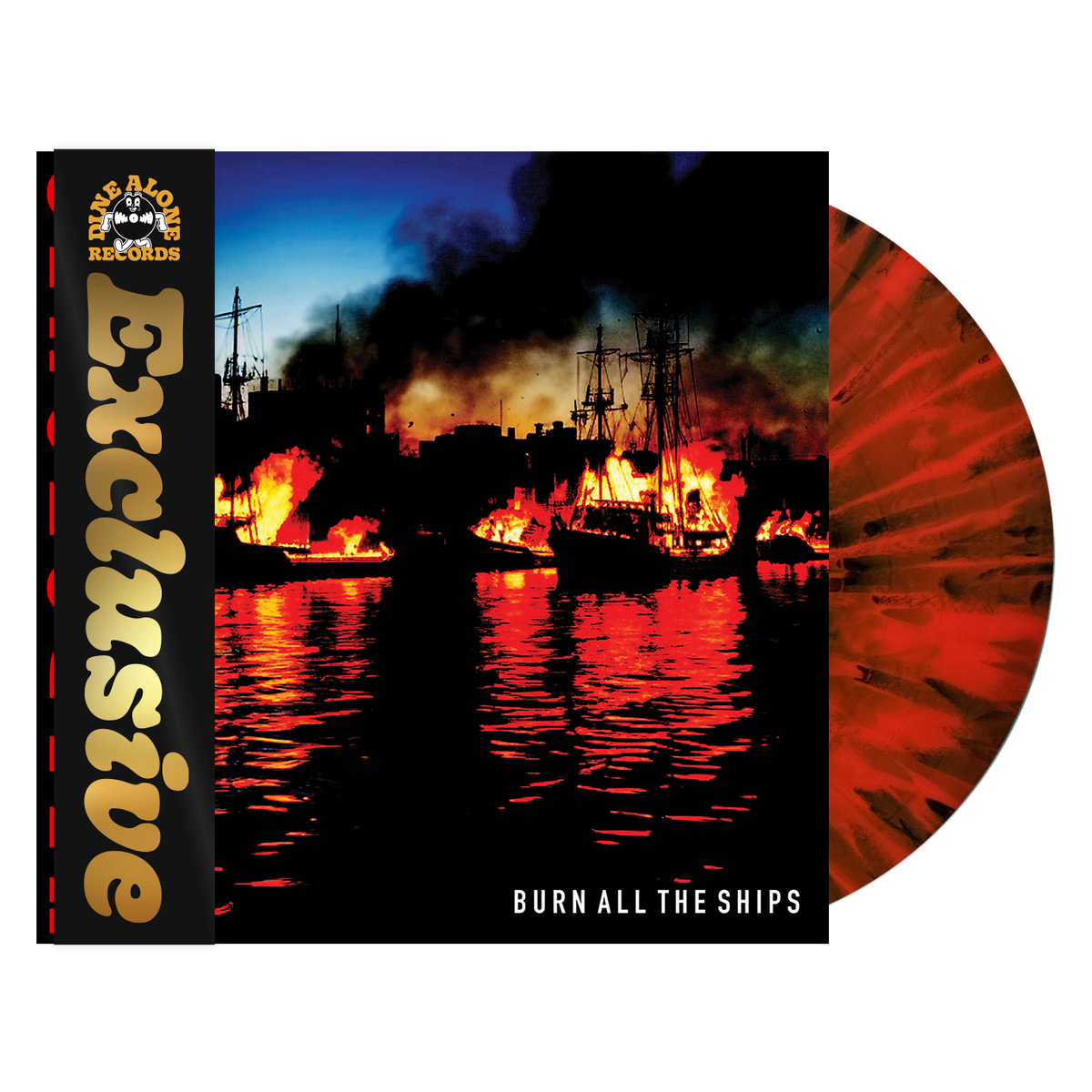 BURN ALL THE SHIPS (Exclusive)