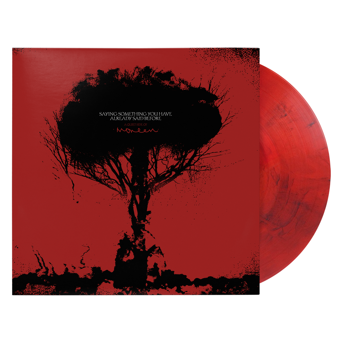 Saying Something You Have Already Said Before, A Quiet Side of Moneen