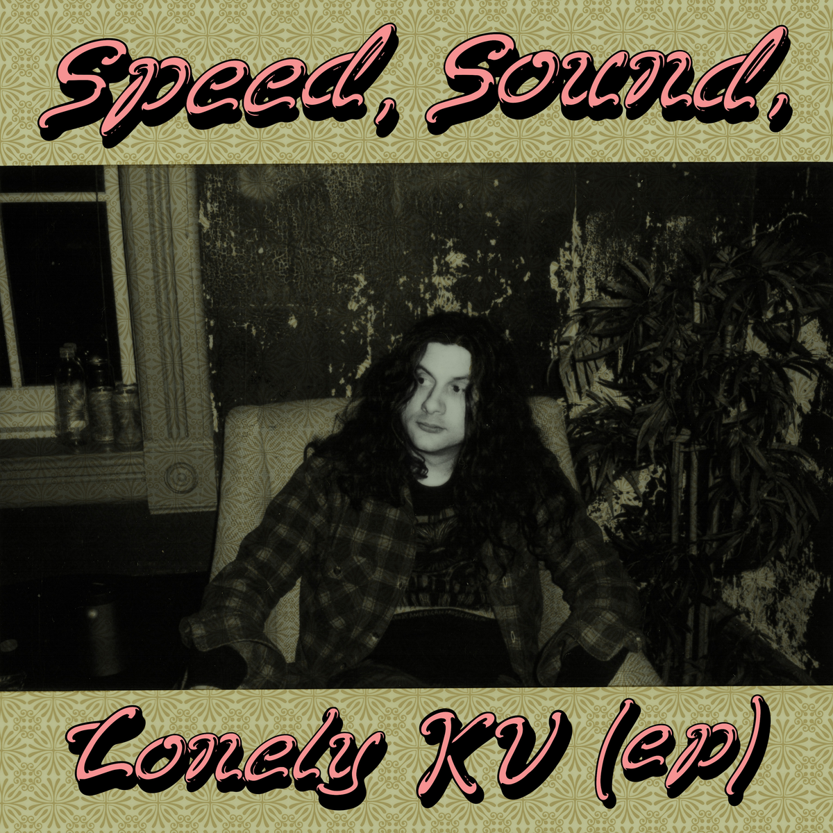 Speed, Sound, Lonely KV
