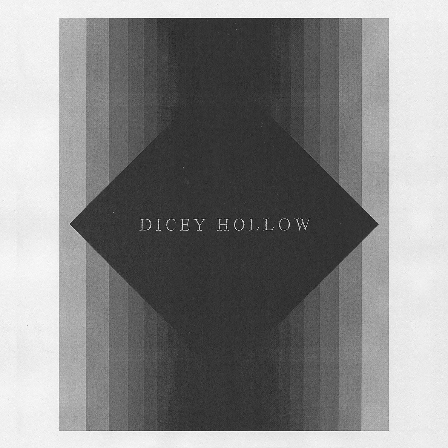 Dicey Hollow