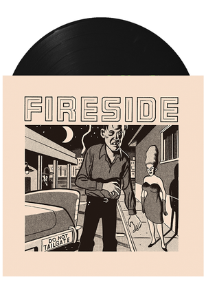 Do Not Tailgate (LP)-Fireside-Dine Alone Records