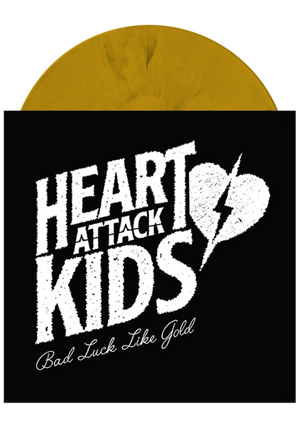 Bad Luck Like Gold (LP)-Heart Attack Kids-Dine Alone Records