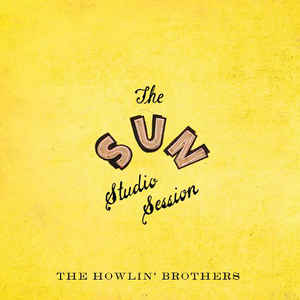The Sun Studio Session (CD)-The Howlin’ Brothers-Dine Alone Records