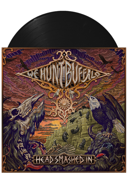 Head Smashed In (LP)-We Hunt Buffalo-Dine Alone Records
