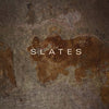Slates